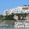 Vieste la perla del Gargano Puglia - Yespuglia.com Enoteca Online