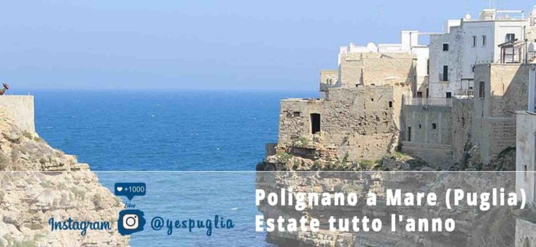 Polignano a Mare (Puglia) - Estate tutto l'anno - Yespuglia.com Enoteca Online