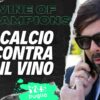 IL CALCIO INCONTRA IL VINO